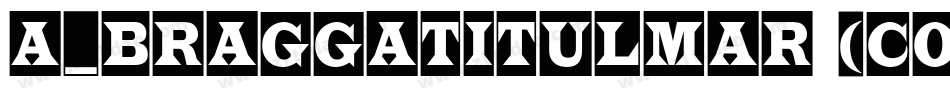 a_BraggaTitulMar (COPY 1)字体转换